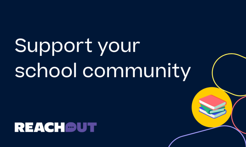 Support your school community with ReachOut Australia