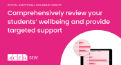 Inform targeted wellbeing support across the school